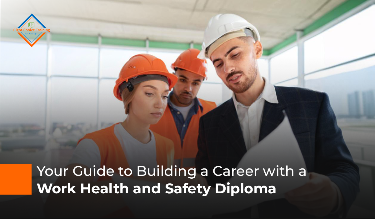 Your Guide to Building a Career with a Work Health and Safety Diploma