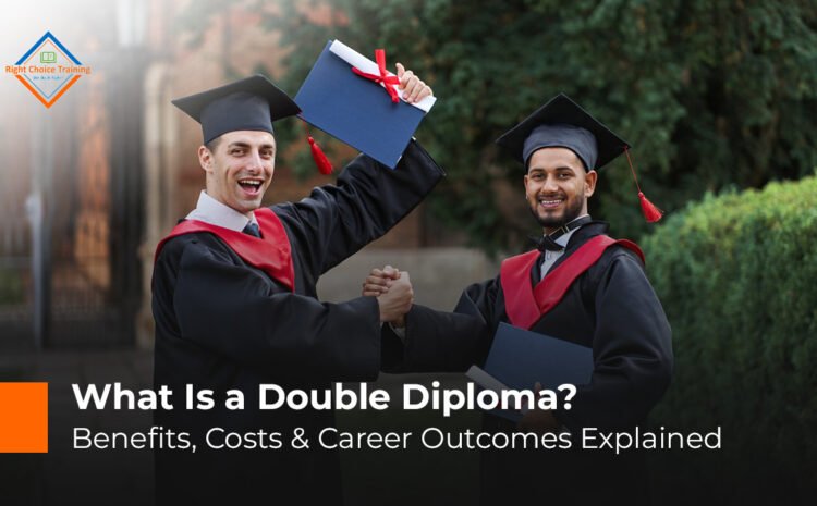  What Is a Double Diploma? Benefits, Costs & Career Outcomes Explained