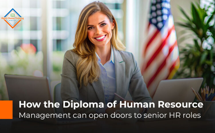  How the Diploma of Human Resource Management can open doors to senior HR roles