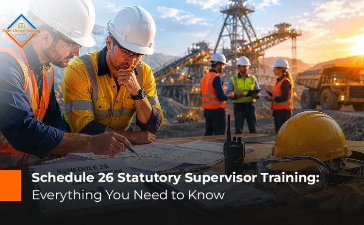  Schedule 26 Statutory Supervisor Training: Everything You Need to Know